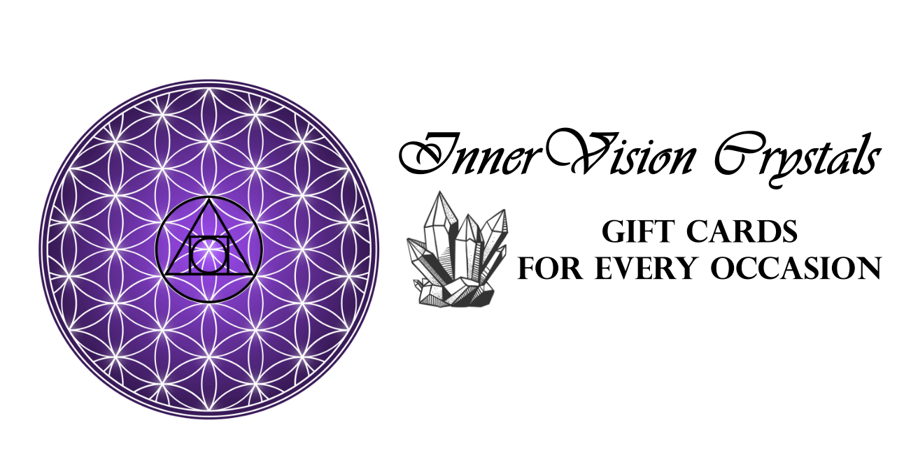 InnerVision Crystals Gift Card $25 to $500 - InnerVision Crystals