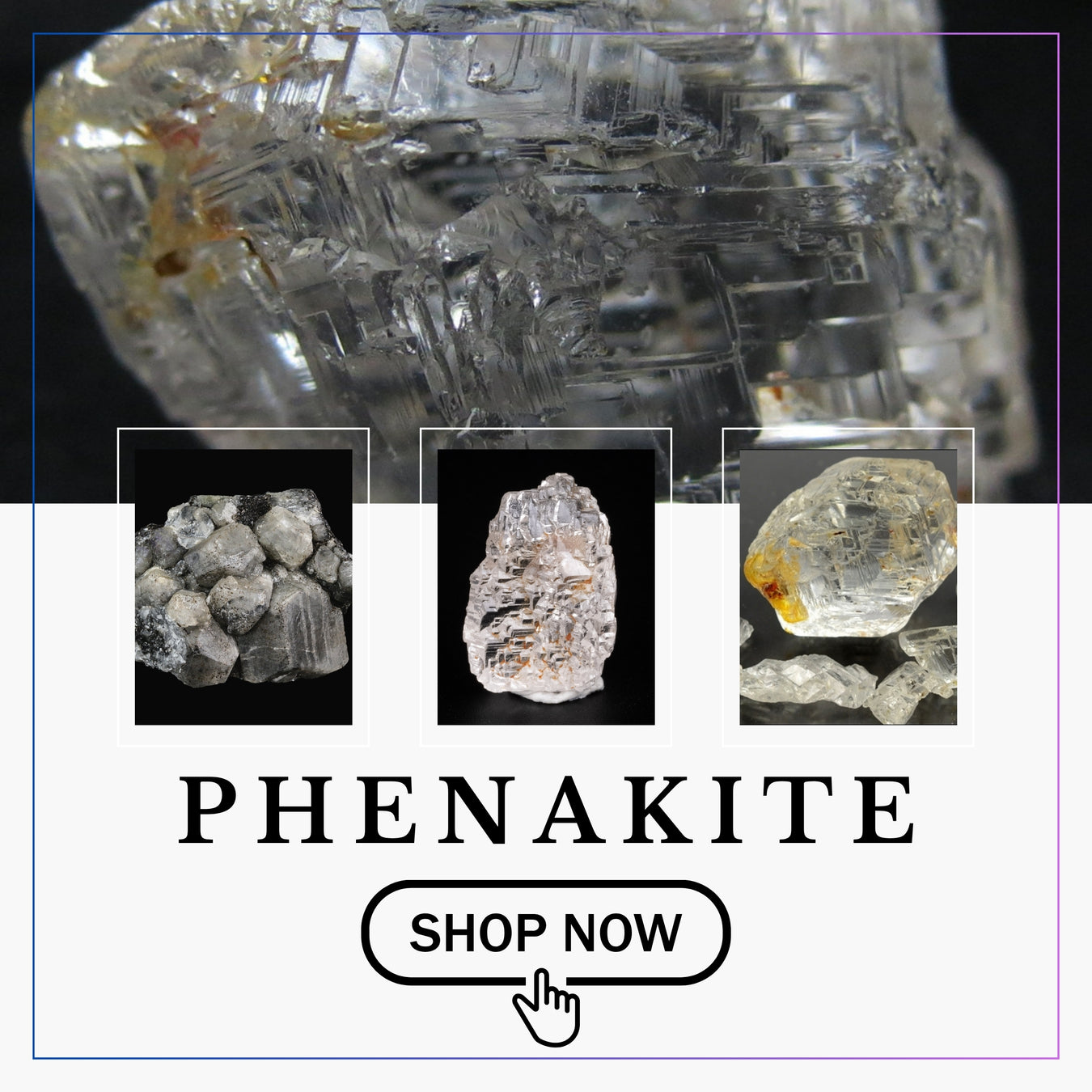 Phenakite Crystals InnerVision